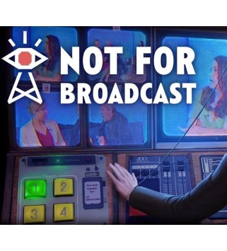Not For Broadcast Steam Key EUROPE